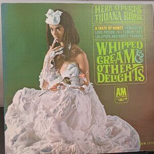 Herb Alpert and The Tijuana Brass - Whipped Cream & Other Delights - Circa 1964